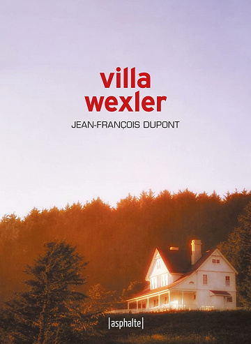 Villa Wexler - Jean-François Dupont (2021)
