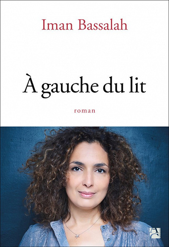 À gauche du lit - Iman Bassalah (2021)