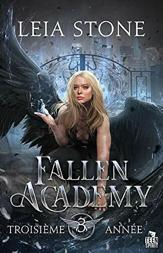 Troisième année: Fallen Academy, T3 - Leia Stone (2021)