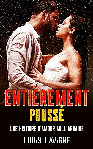 Entièrement poussé - Louis Lavigne (2021)