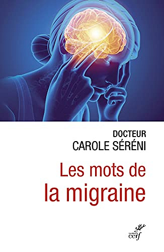 Les mots de la migraine - Carole Sereni (2021)