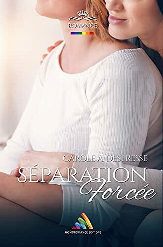 Séparation forcée - Carole A. Destresse (2021)