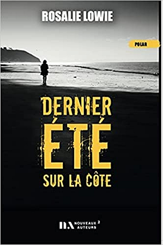 Dernier été sur la côte - Rosalie Lowie (2021)