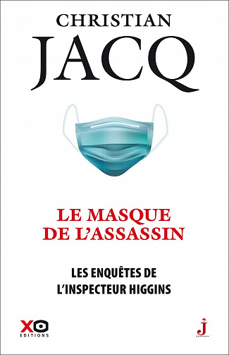 Le masque de l'assassin (Les enquêtes de l'inspecteur Higgins - tome 41) - Christian Jacq (2021)