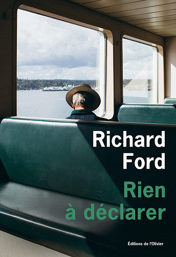 Rien à déclarer - Richard Ford (2021)