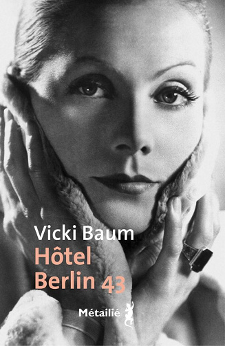 Hôtel Berlin 43 - Vicki Baum (2021)