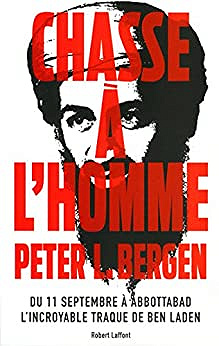 Chasse à l'homme - Peter L. BERGEN
