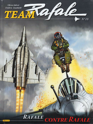 Team Rafale - Tome 13 - Rafale contre Rafale (2021)