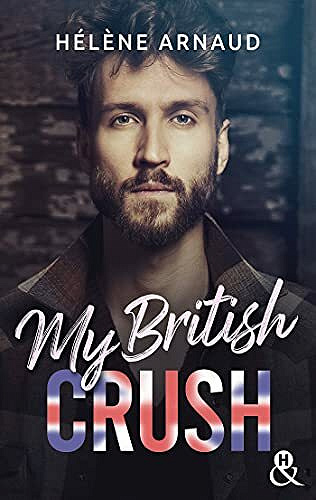My British Crush - Hélène Arnaud (2021)