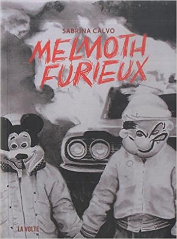 Melmoth furieux - Sabrina Calvo (Rentrée Littérature 2021)