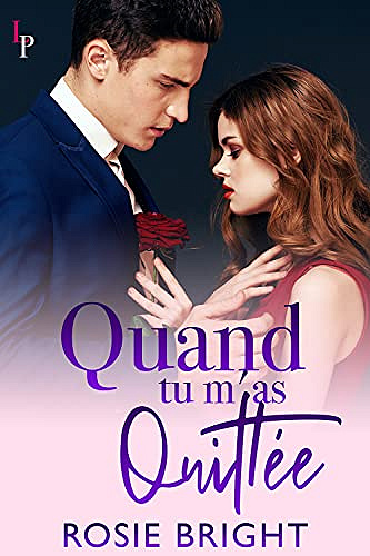 Quand tu m'as quittée - Rosie Bright (2021)