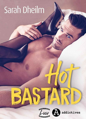 Hot Bastard - Sarah Dheilm (2021)