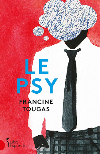 Le Psy - Francine Tougas (2021)