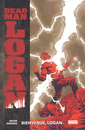 Dead Man Logan - Tome 2 - Bienvenue, Logan (2021)