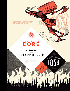 Histoire Pittoresque, Dramatique et Caricaturale de la Sainte Russie (D’après 'Édition de 1854)