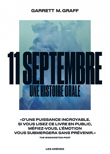 11 septembre : Une histoire orale - Garrett m. Graff (2021)