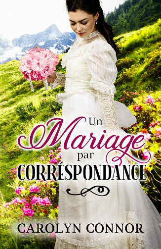 Un mariage par corréspondance - Carolyn Connor (2021)