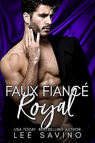 Faux fiancé royal (Bad Boy Royal t. 2) - Lee Savino (2021)
