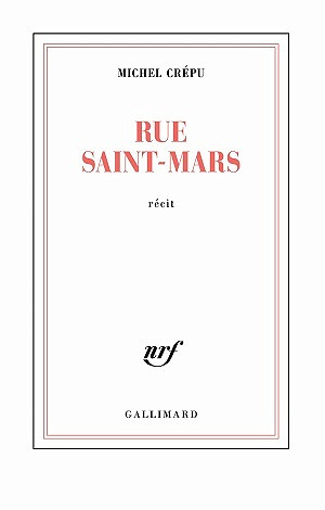 Rue Saint-Mars - Michel Crépu (2021)