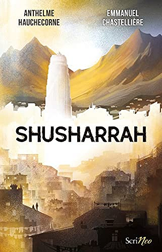 Shusharrah Emmanuel Chastellière et Anthelme Hauchecorne (2021)