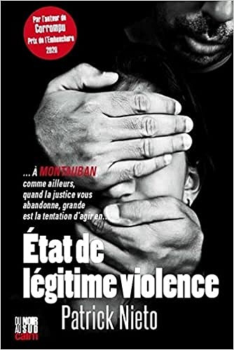 Etat de légitime violence - Patrick Nieto (2021)
