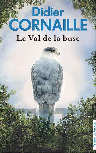 Le Vol de la buse - Didier Cornaille (2021)