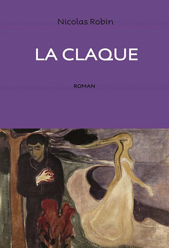 La claque - Nicolas Robin (2021)