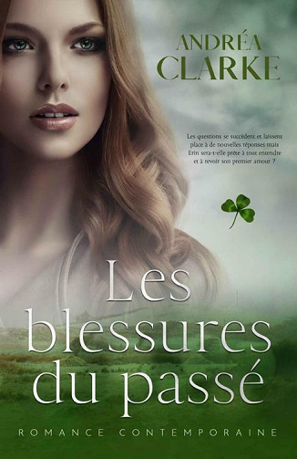 Les blessures du passé - Andréa Clarke (2021)
