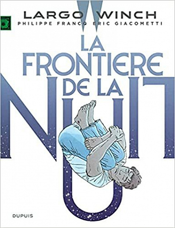 Largo Winch - Tome 23 - La frontière de la nuit  (2021)