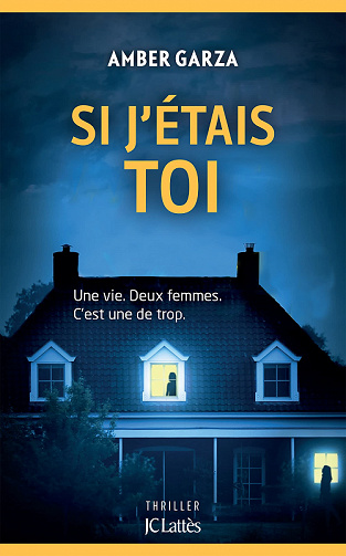 Si j'étais toi - Amber Garza (2021)