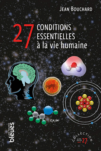 27 conditions essentielles à la vie humaine - Jean Bouchard (2021)