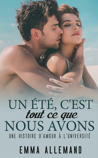 Un été, c'est tout ce que nous - Emma Allemand (2021)
