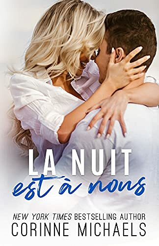 La nuit est à nous - Corinne Michaels (2021)