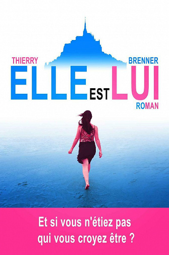 Elle est Lui - Thierry Brenner (2021)