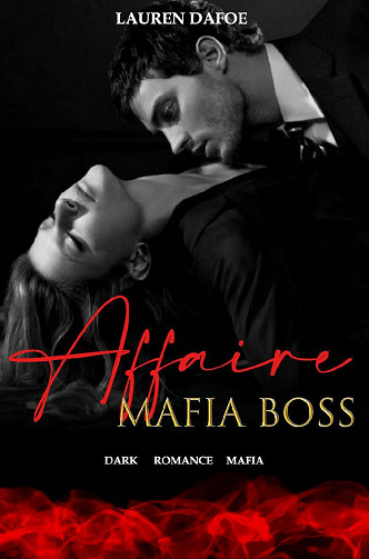 Affaire: Mafia Boss - Lauren Dafoe (2021)