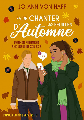 Faire chanter les feuilles d'automne (L'Amour en cinq saisons t. 3) - Jo Ann von Haff (2021)