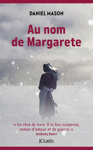 Au nom de Margarete - Daniel Mason (2021)