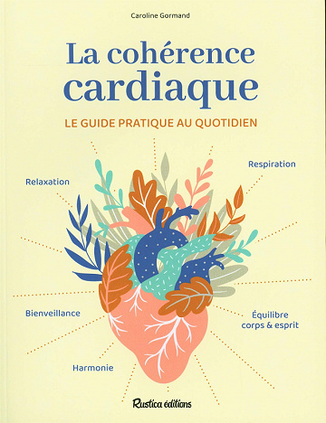 La cohérence cardiaque - Caroline Gormand (2021)