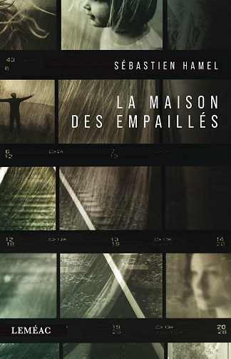 La maison des empaillés - Sébastien Hamel (2021)