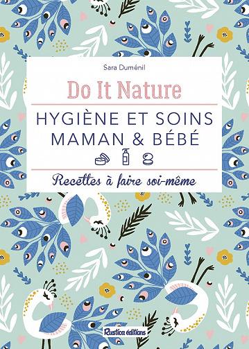 Hygiène et soins maman & bébé - Sara Duménil (2020)