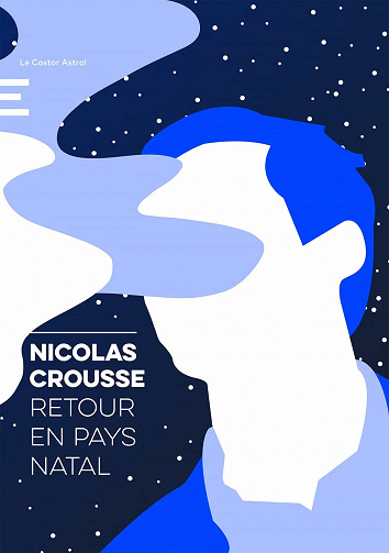 Retour en pays natal - Nicolas Crousse (2021)