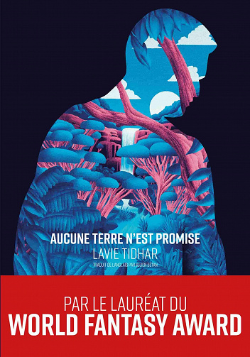 Aucune terre n'est promise - Lavie Tidhar (2021)