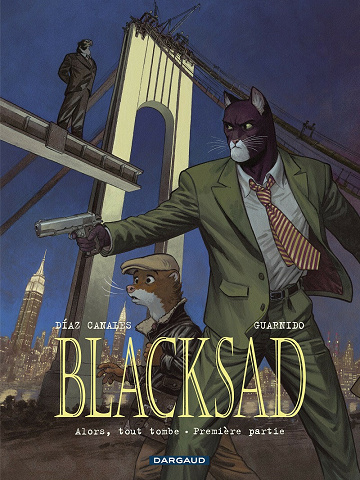 Blacksad - Tomes 06 - Alors, tout tombe (première partie) (2021)