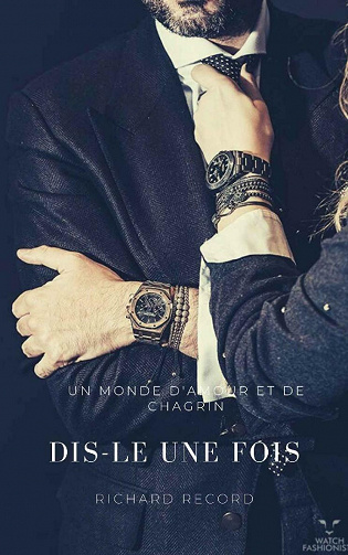Dis-le une fois - Richard Record (2021)