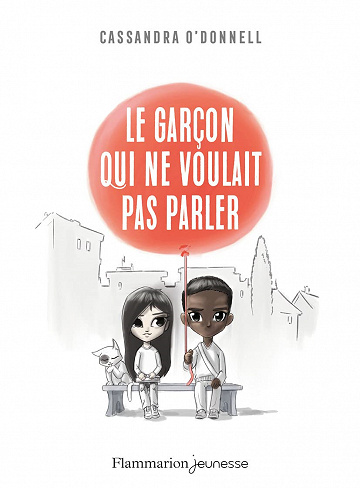 Le garçon qui ne voulait pas parler - Cassandra O'Donnell (2021)