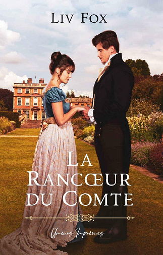 La Rancœur du Comte - Liv Fox (2021)
