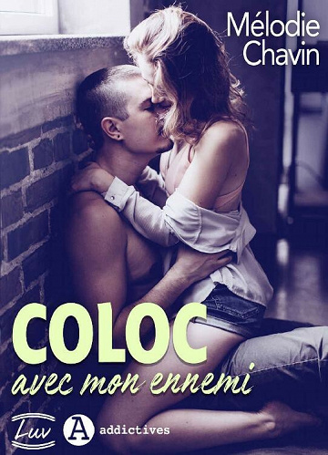Coloc avec mon ennemi - Mélodie Chavin (2021)