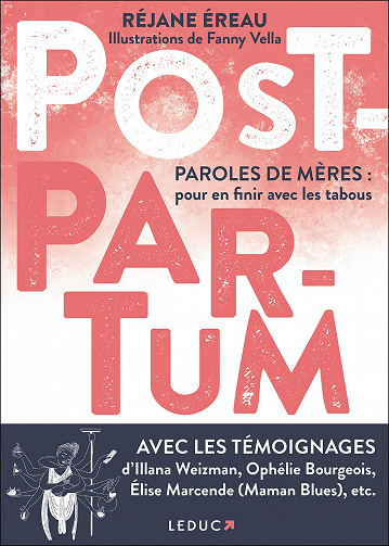 Post-partum. Paroles de mères: pour en finir avec les tabous - Réjane Ereau (2021)