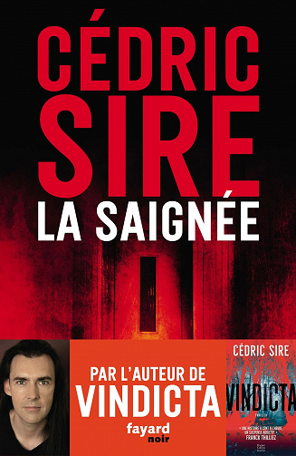 La Saignée - Cédric Sire (2021)