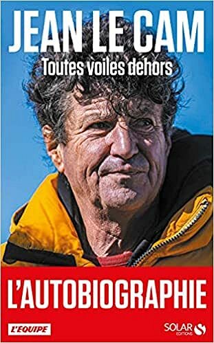 Toutes voiles dehors - Jean Le Cam (2021)